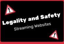 legality and safety concerns of Streaming Websites